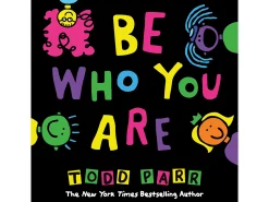 Be Who You Are! Hardcover Book