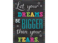 Chalkboard Brights Dreams Bigger Than Fears Poster