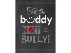 Chalk It Up! Be a Buddy, Not a Bully Poster