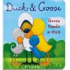 Duck & Goose: Goose Needs a Hug Board Book