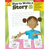 How to Write a Story Workbook - Gr. 1-3