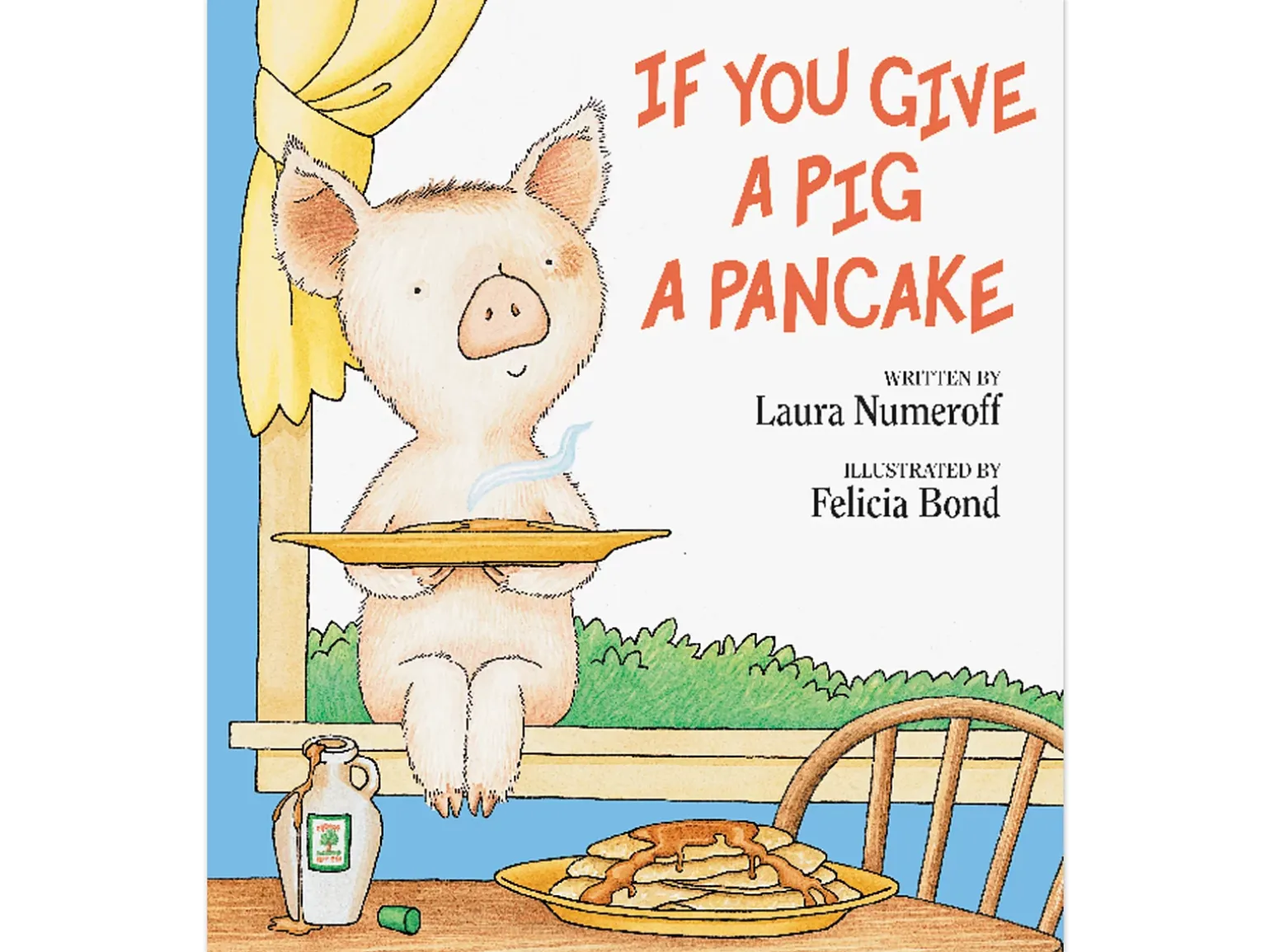 If You Give a Pig a Pancake Hardcover Book