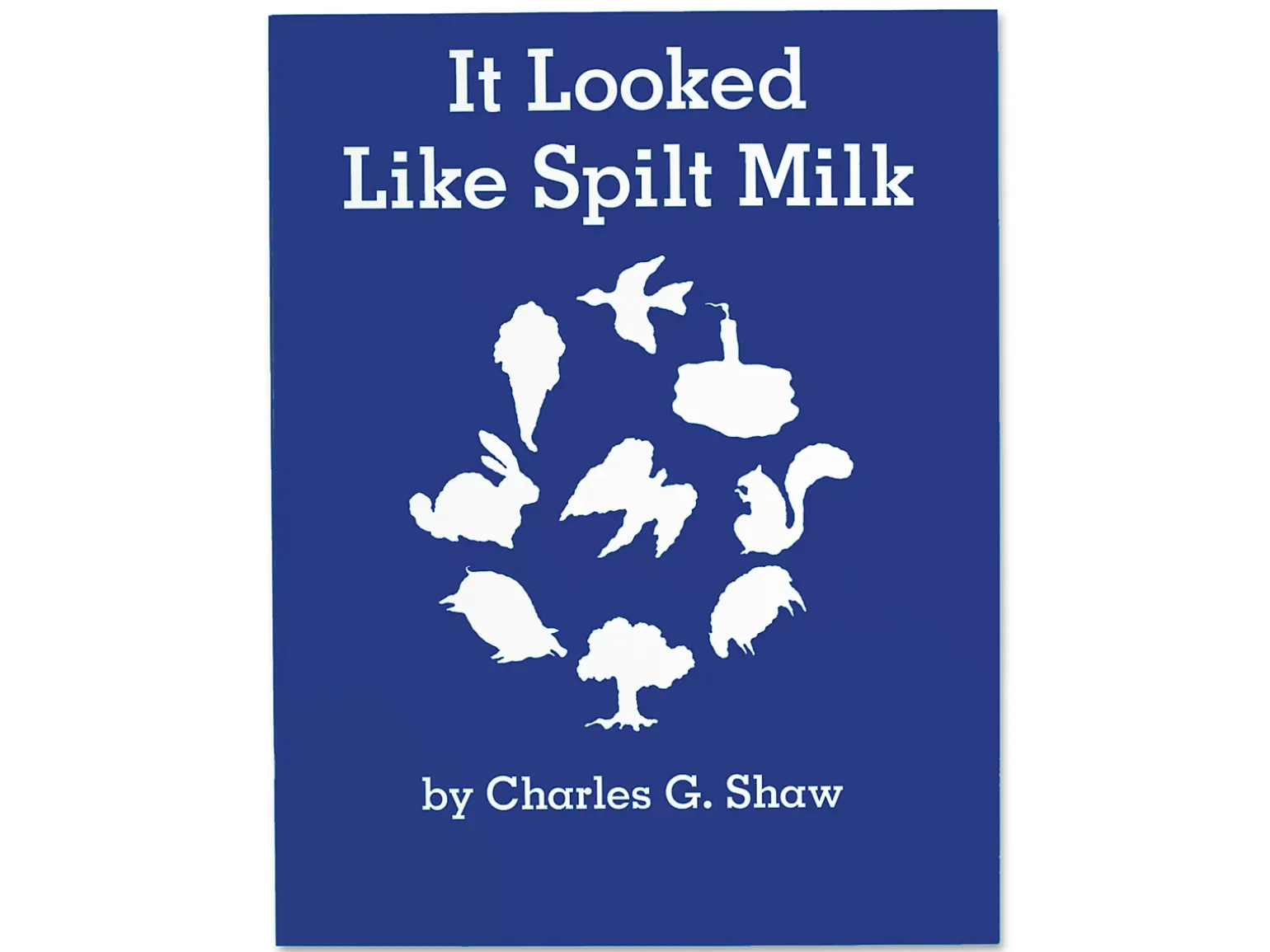 It Looked Like Spilt Milk Big Book