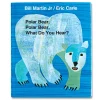 Polar Bear, Polar Bear, What Do You Hear? Hardcover Book