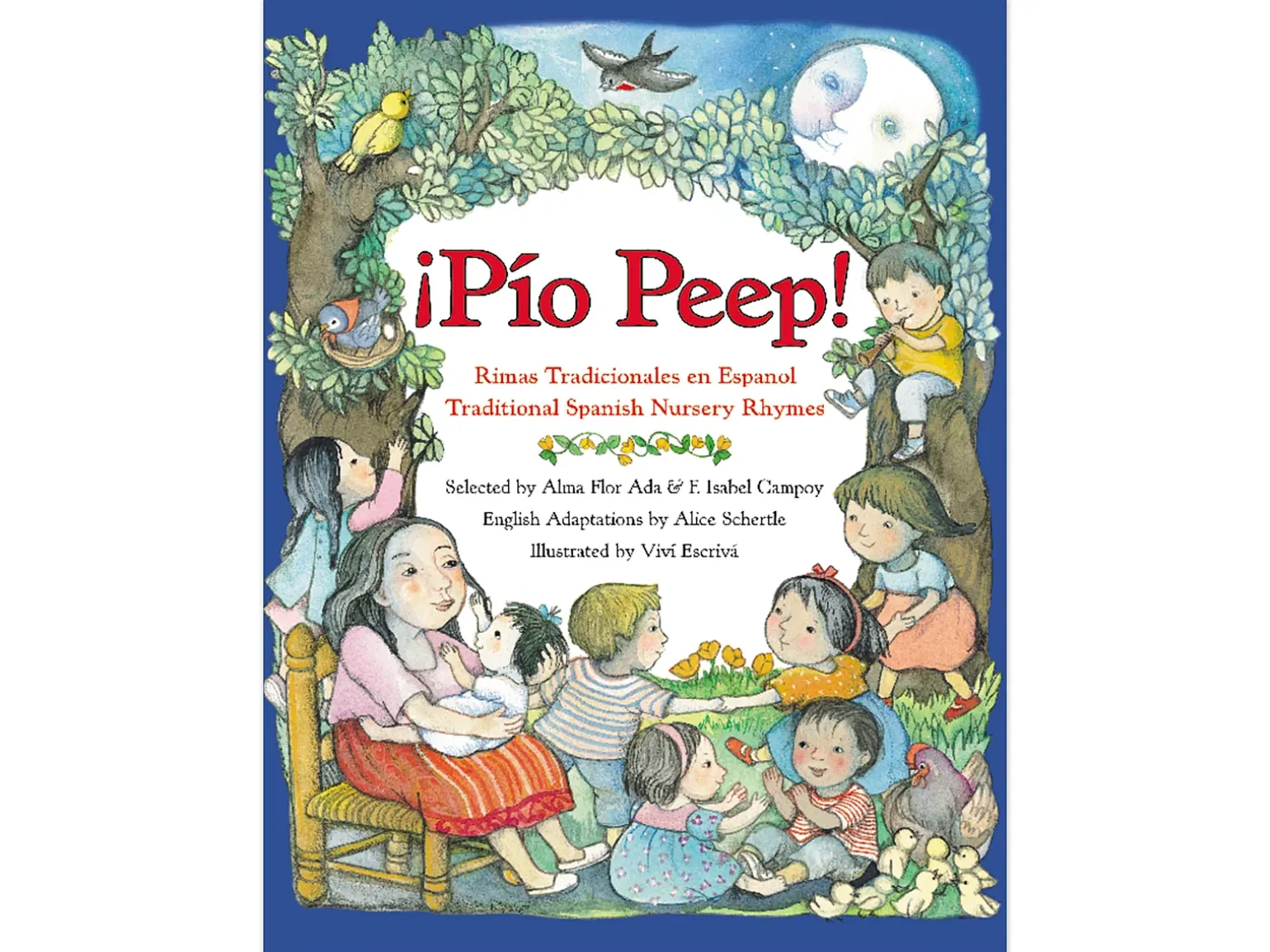 ¡Pío Peep!: Traditional Spanish Nursery Rhymes Bilingual Hardcover Book