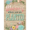 Rustic Bloom - Bloom Where You Are Planted Poster