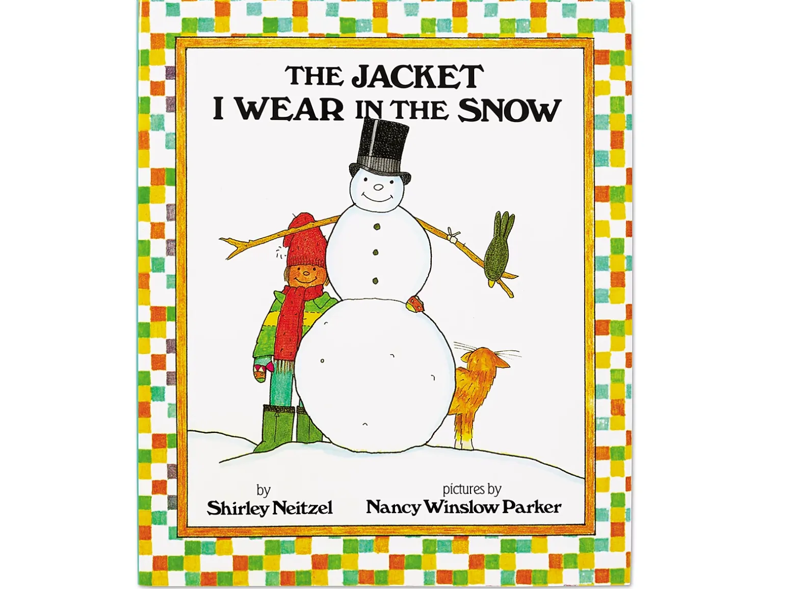 The Jacket I Wear in the Snow Hardcover Book