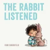 The Rabbit Listened Hardcover Book