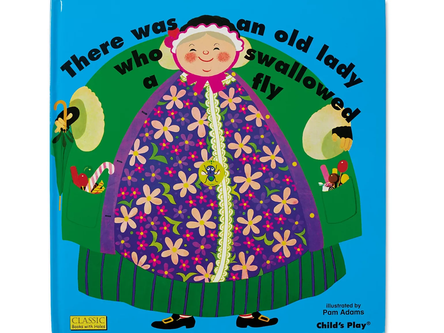 There Was an Old Lady Who Swallowed a Fly Hardcover Book