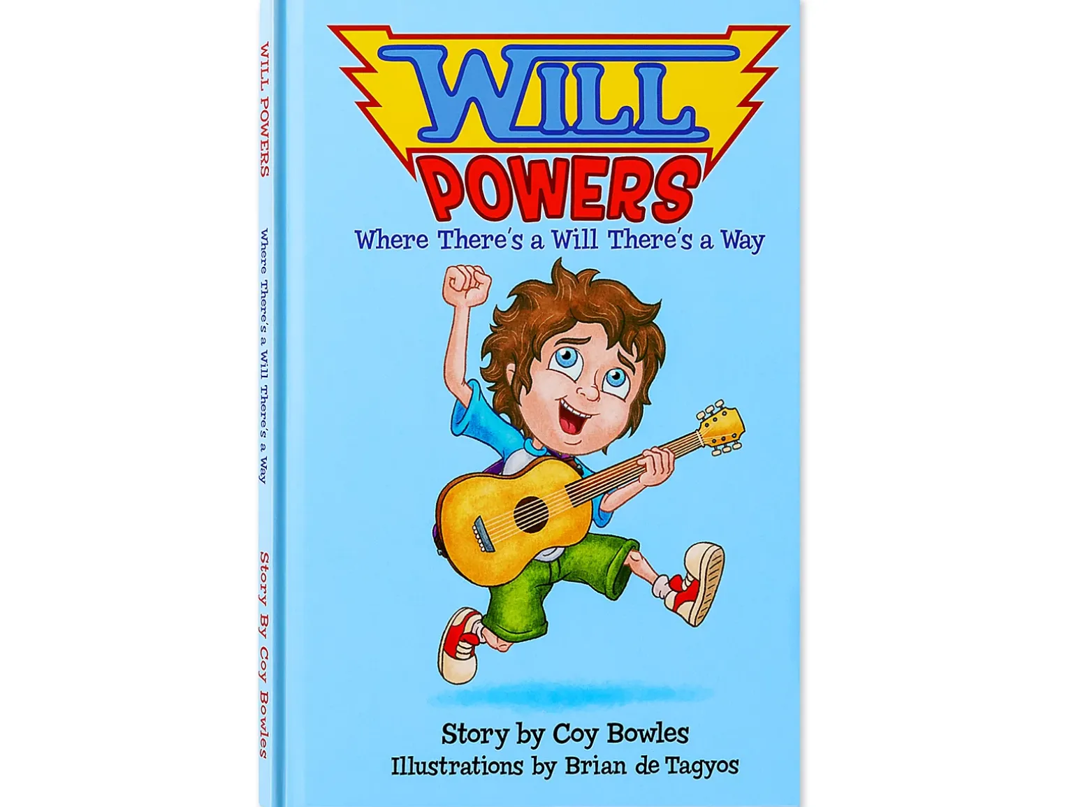 Will Powers: Where There’s a Will There’s a Way Hardcover Book